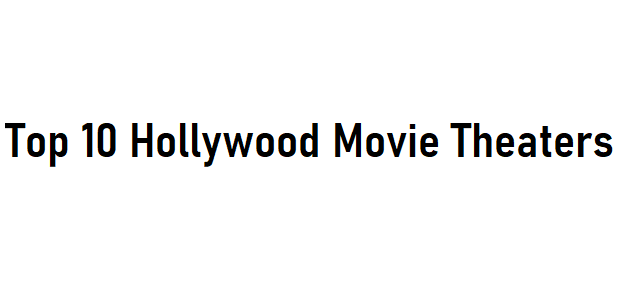 Hollywood Movie Theaters